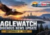EagleWatch Indigenous News Update: Parliament, Rights and Northern Accountability Lead September 21 EagleWatch Indigenous News update Sep 21 2026