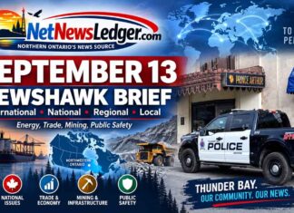 Sept. 13 NewsHawk watch: energy, tariffs, mining, First Nations infrastructure and Thunder Bay safety September 13 2026 Newshawk Brief