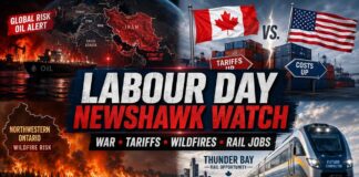 Labour Day Weekend NewsHawk watch: Iran, tariffs, wildfires, Ring of Fire and Thunder Bay rail jobs Labour Day News Overview