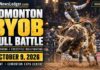 Six teams and world-class bullfighters headline Edmonton’s inaugural BYOB Bull Battle on October 9 Edmonton BYOB Bull Battle