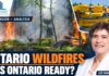 Ontario’s Wildfire Preparedness Under Scrutiny Ontario Wildfires